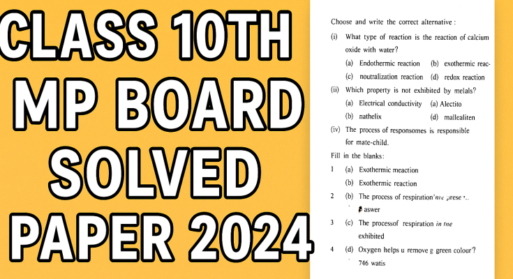CLASS 10TH MP BOARD SOLVED PAPER 2024