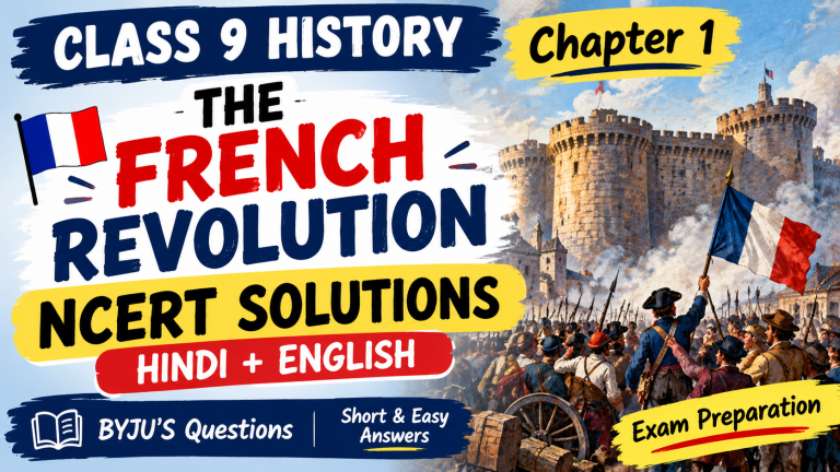 Class 9 History Chapter 1 The French Revolution